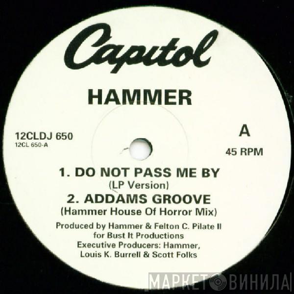 MC Hammer - Do Not Pass Me By