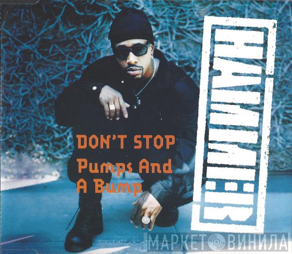 MC Hammer - Don't Stop / Pumps And A Bump