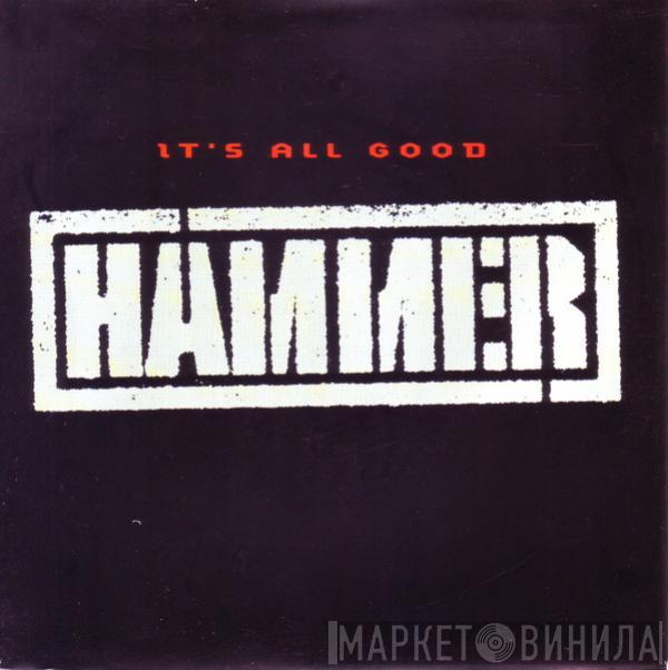 MC Hammer - It's All Good