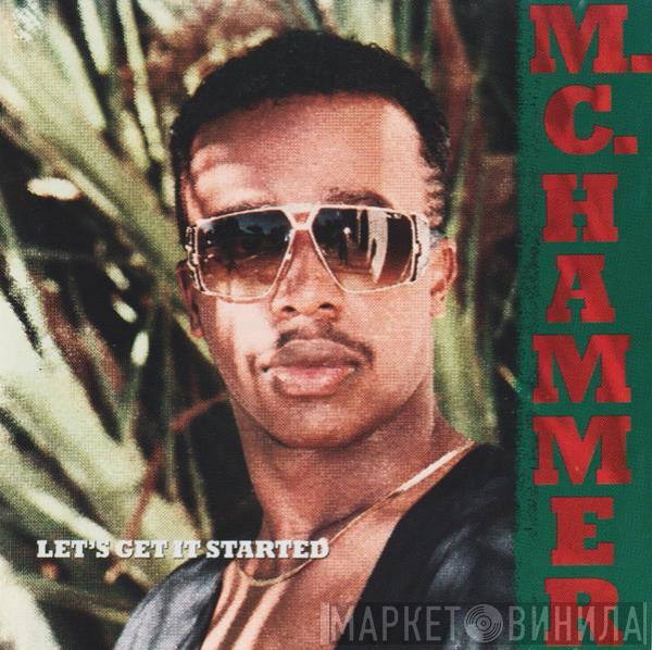  MC Hammer  - Let's Get It Started