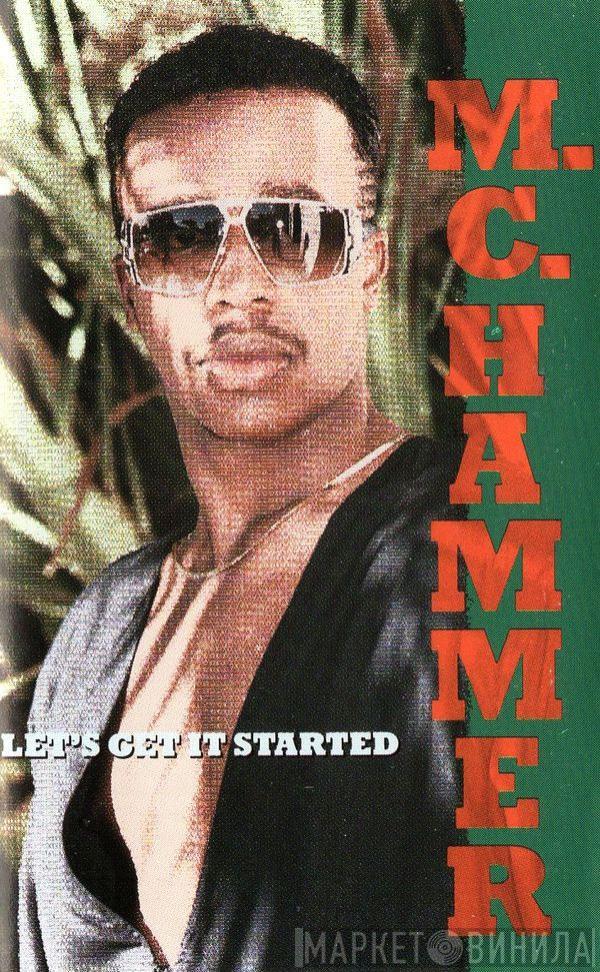  MC Hammer  - Let's Get It Started