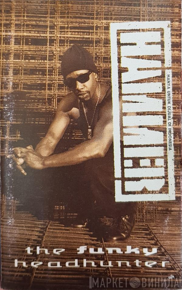  MC Hammer  - The Funky Headhunter
