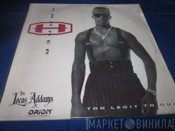  MC Hammer  - Too Legit To Quit