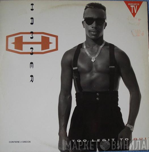  MC Hammer  - Too Legit To Quit