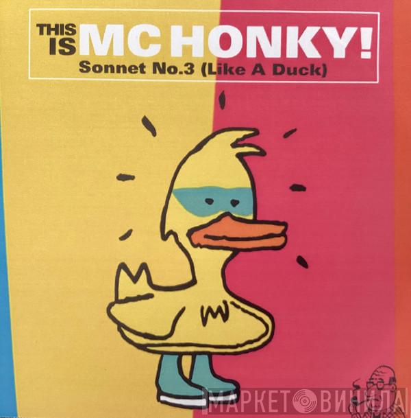 MC Honky - Sonnet No. 3 (Like A Duck)