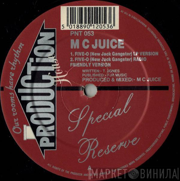 MC Juice - Five-O (New Jack Gangster)  / (I Like) The Way You Swing