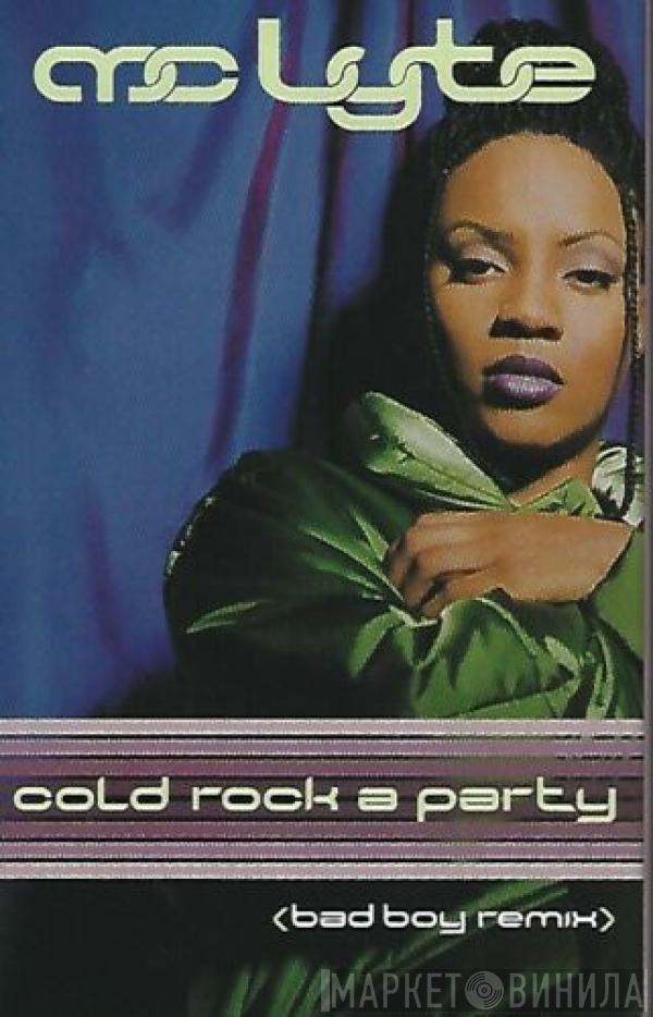  MC Lyte  - Cold Rock A Party (Bad Boy Remix)