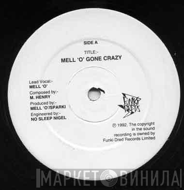 MC Mell'O' - Mell 'O' Gone Crazy