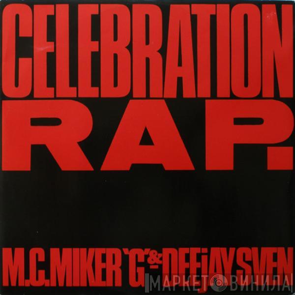 MC Miker G. & DJ Sven - Celebration Rap.