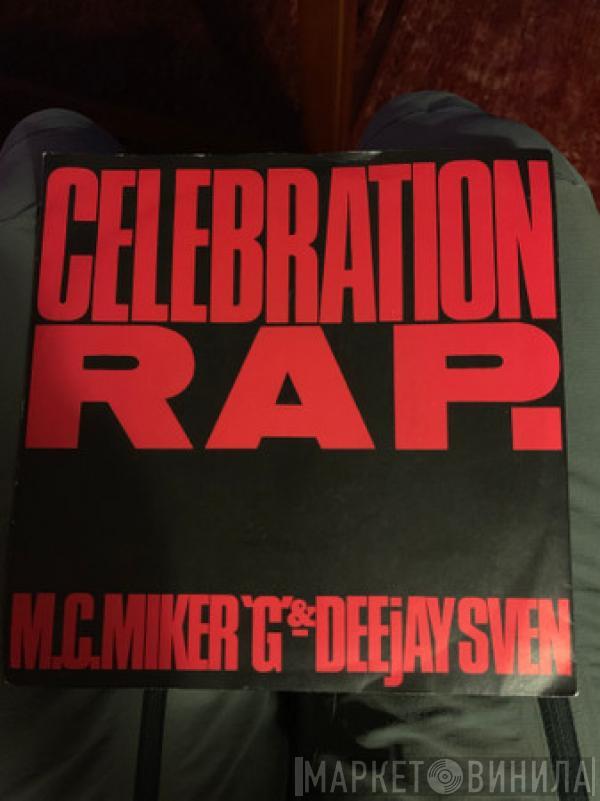 MC Miker G. & DJ Sven - Celebration Rap.