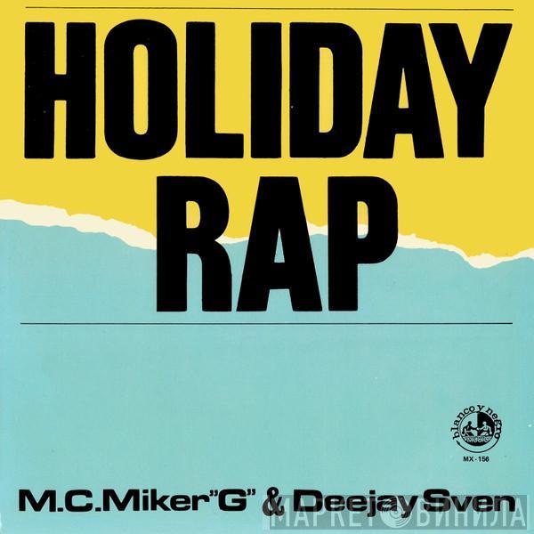 MC Miker G. & DJ Sven - Holiday Rap