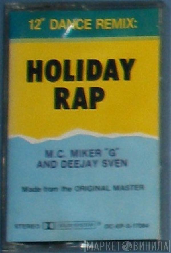  MC Miker G. & DJ Sven  - Holiday Rap