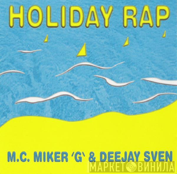  MC Miker G. & DJ Sven  - Holiday Rap