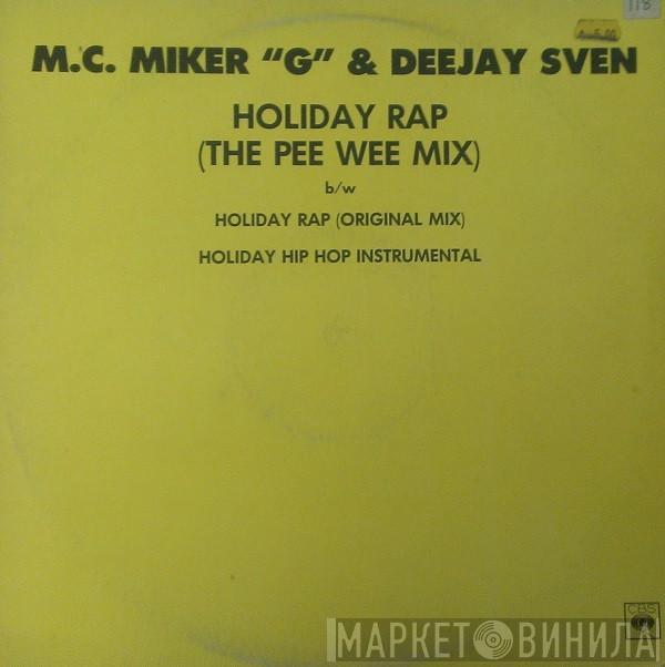  MC Miker G. & DJ Sven  - Holiday Rap (The Pee Wee Mix)