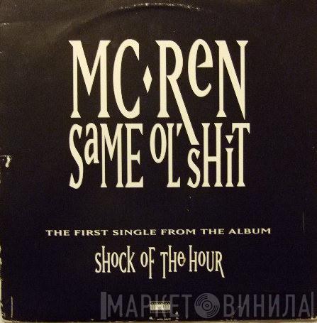 MC Ren - Same Ol' Shit