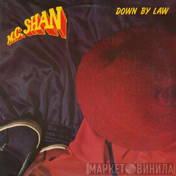 MC Shan - Down By Law
