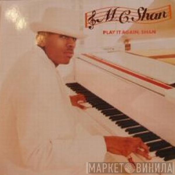 MC Shan - Play It Again, Shan