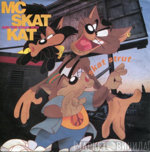 MC Skat Kat And The Stray Mob - Skat Strut