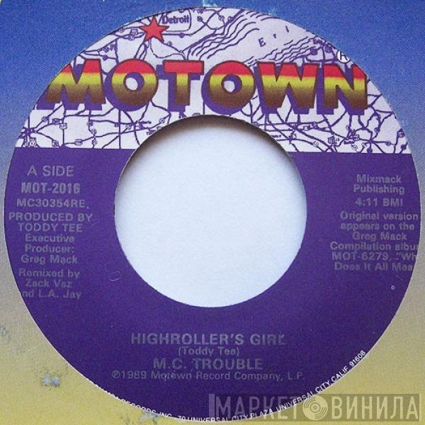 MC Trouble - Highroller's Girl