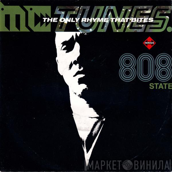 MC Tunes, 808 State - The Only Rhyme That Bites