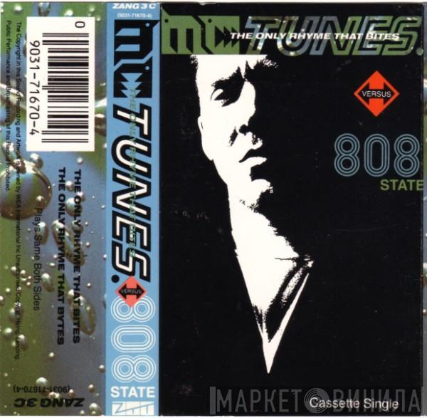 MC Tunes, 808 State - The Only Rhyme That Bites