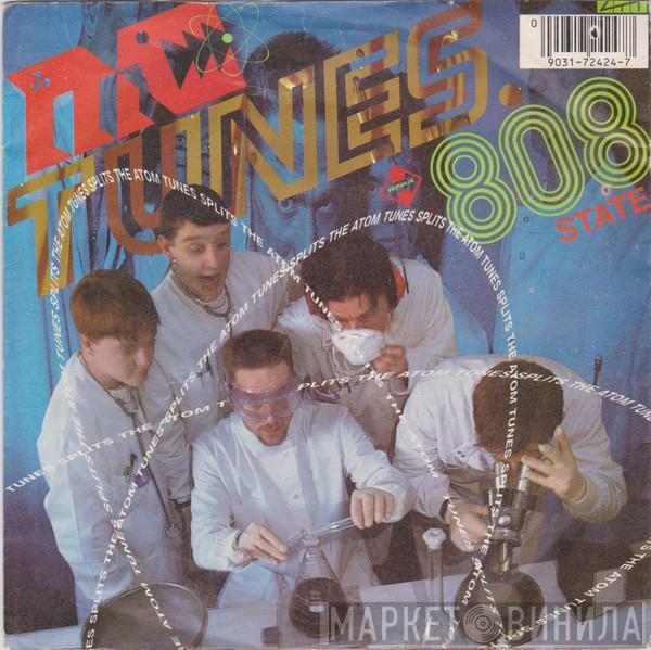 MC Tunes, 808 State - Tunes Splits The Atom