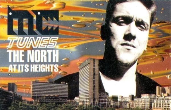 MC Tunes - The North At Its Heights