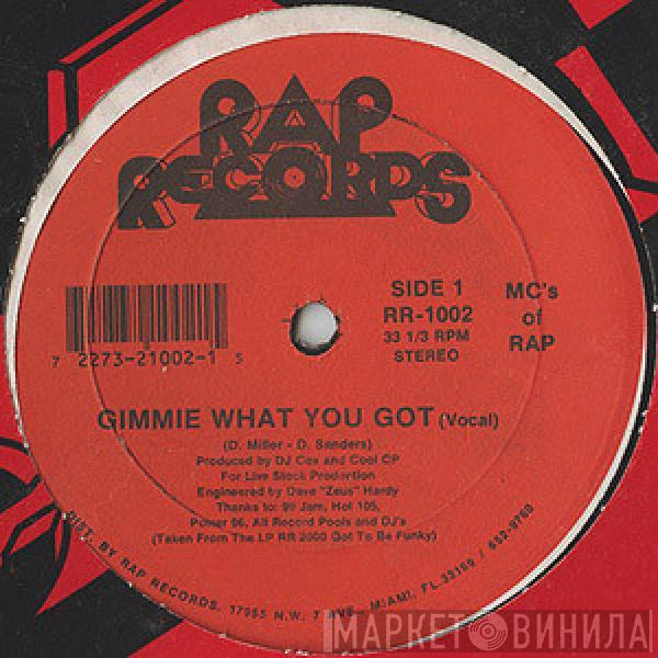 MC's Of Rap - Gimmie What You Got