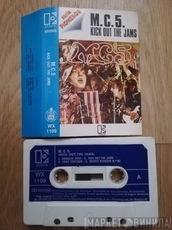  MC5  - Kick Out The Jams
