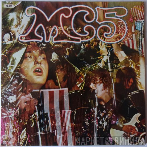  MC5  - Kick Out The Jams