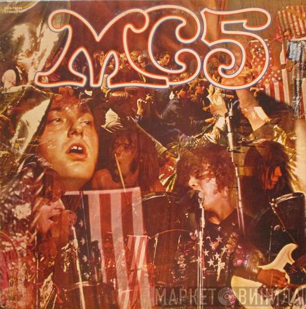  MC5  - Kick Out The Jams