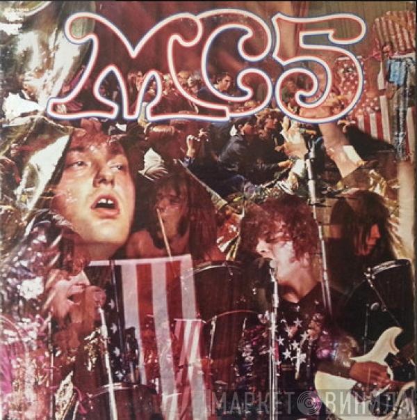  MC5  - Kick Out The Jams