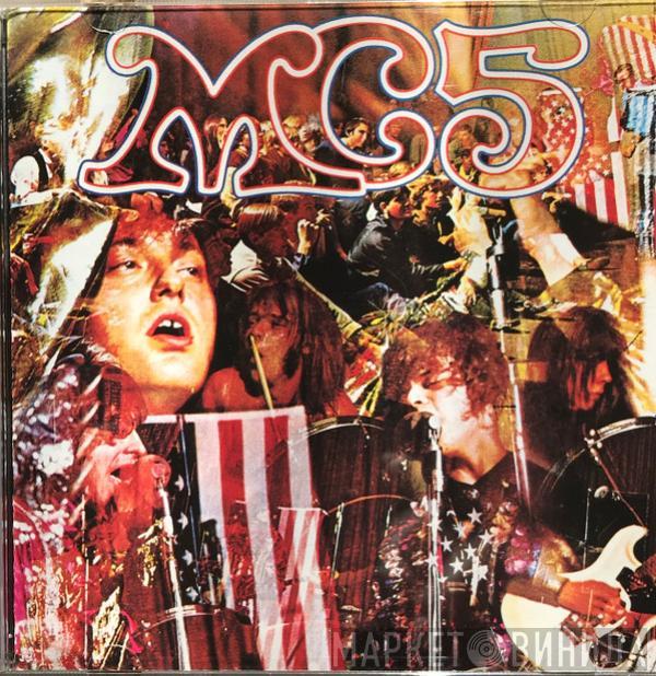  MC5  - Kick Out The Jams