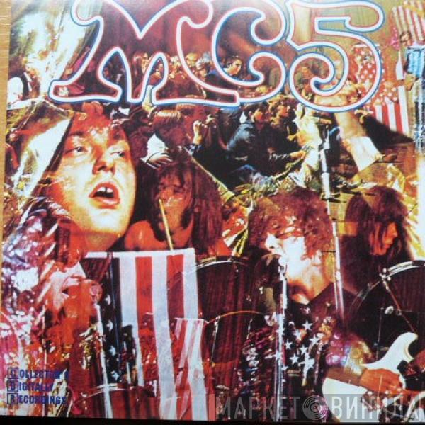  MC5  - Kick Out The Jams