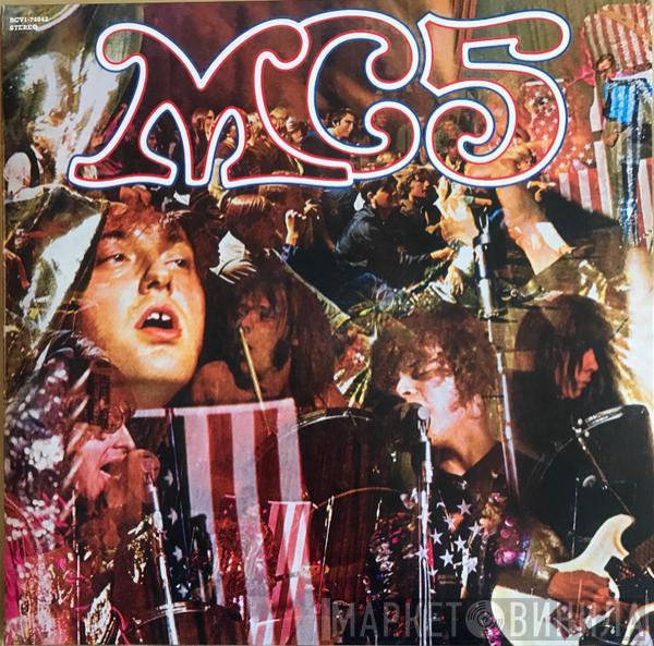  MC5  - Kick Out The Jams