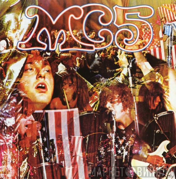  MC5  - Kick Out The Jams