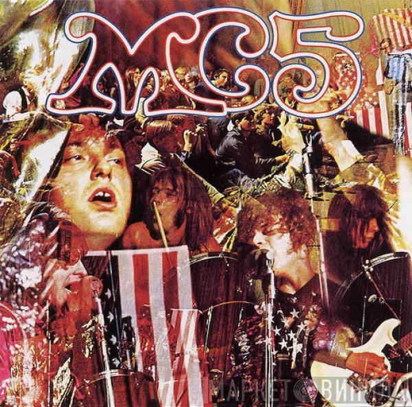  MC5  - Kick Out The Jams