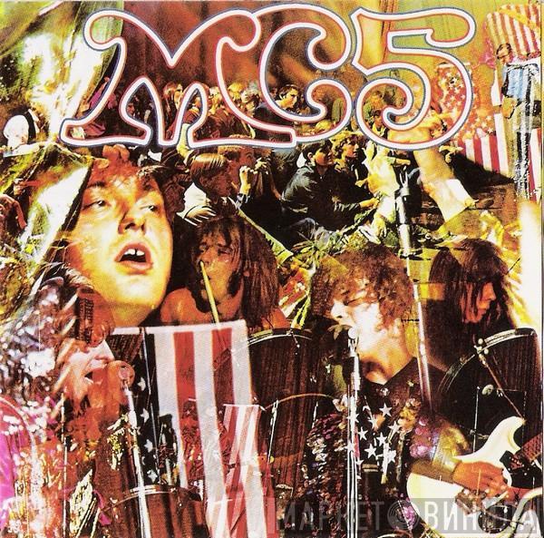  MC5  - Kick Out The Jams