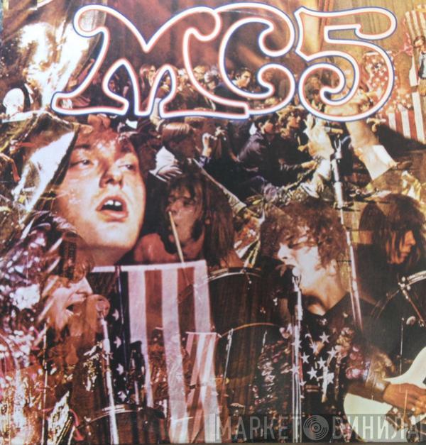  MC5  - Kick Out The Jams