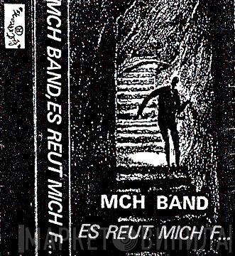  MCH Band  - Es Reut Mich F...