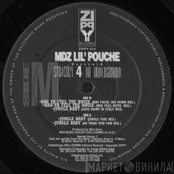 MDZ Lil' Pouche - Strickly 4 Da Underground