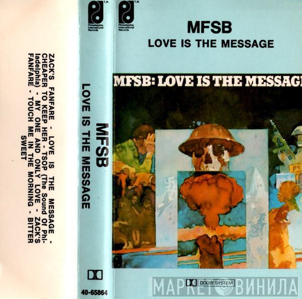  MFSB  - Love Is The Message