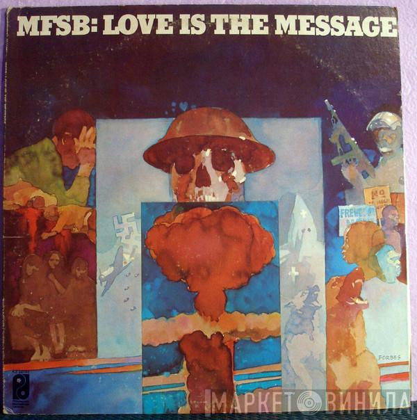  MFSB  - Love Is The Message