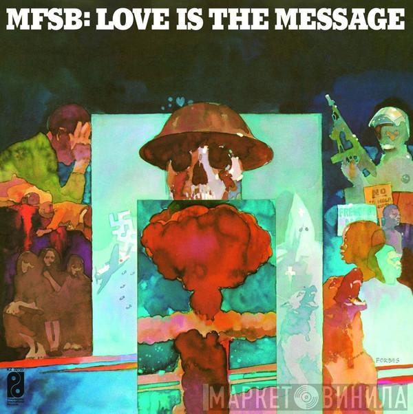  MFSB  - Love Is The Message