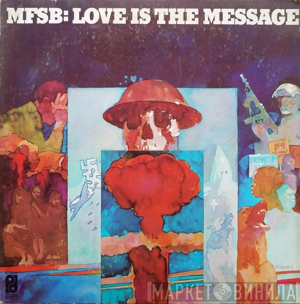  MFSB  - Love Is The Message