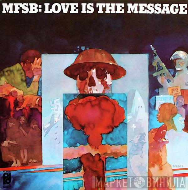  MFSB  - Love Is The Message