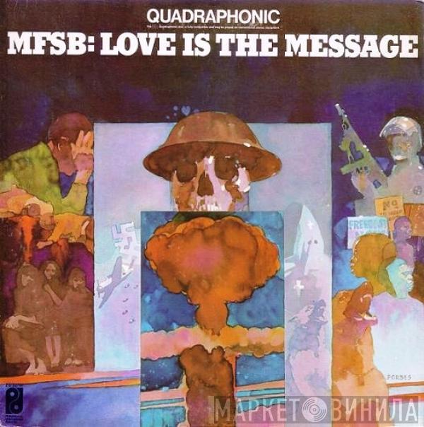  MFSB  - Love Is The Message