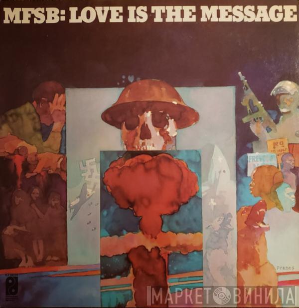  MFSB  - Love Is The Message