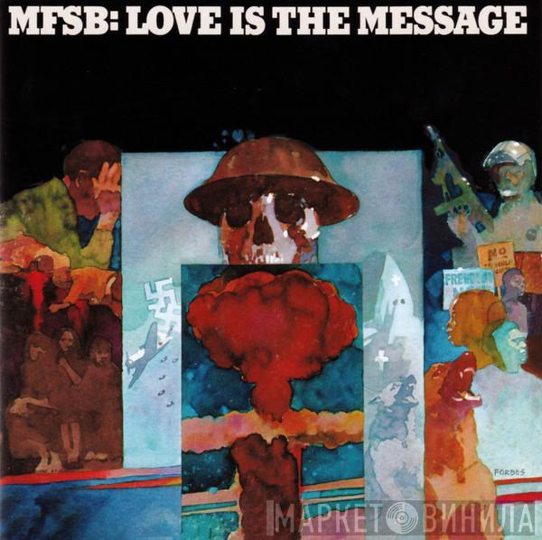  MFSB  - Love Is The Message