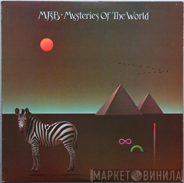  MFSB  - Mysteries Of The World